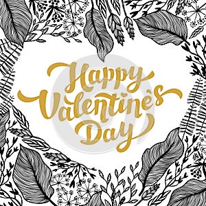 Valentines day card design. Golden Lettering and heart shape Flowers frame.