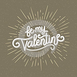 Valentines Day hand made lettering with burst rays. Holiday Vector Illustration. Lettering Composition And Light Rays Or