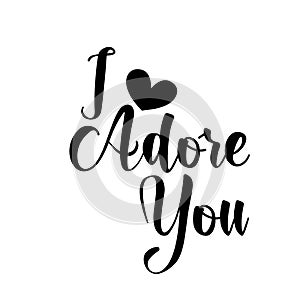 Valentines Day Quote Design - I adore you