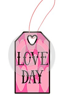 Valentines day Tag. Modern typography label. Cloth tag for shop decoration.