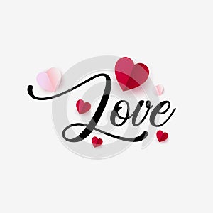 Valentines heart design with love hand lettering calligraphy. Beautiful paper hearts vector