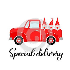 Valentines red retro truck and cute Nordic gnomes. Special delivery calligraphy hand lettering. Vector template for