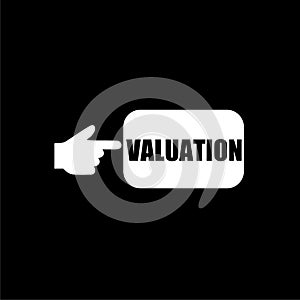 VALUATION sign isolated on black background