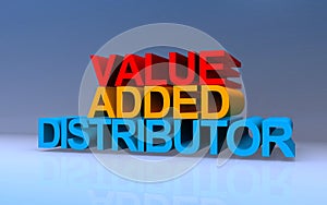 value added distributor on blue