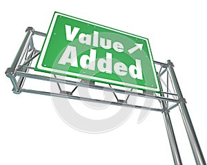 Value Added Freeway Road Sign Additional Bonus Special Supplement Benefit photo