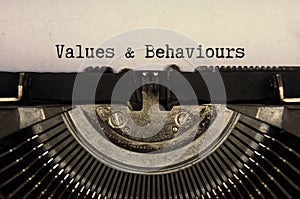 Values and behaviours text typed on an old vintage typewriter in black and white
