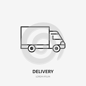 Van delivery flat line icon. Truck sign. Thin linear logo for cargo trucking, freight services