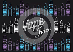 Vaping vape juice chalkboard style sign with illustrations of vape juice bottles photo