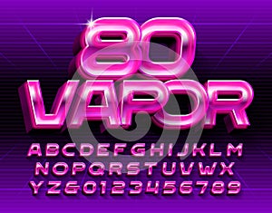 Vapor 80 alphabet font. Glowing 3D retro letters and numbers.