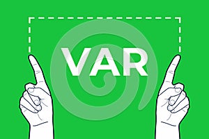 VAR referee hands sign.