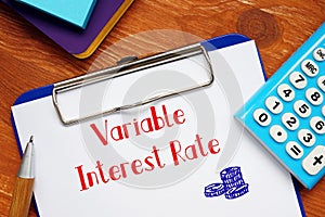 Variable Interest Rate sign on the sheet