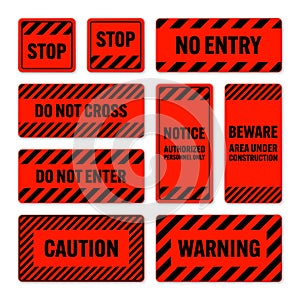 Various black and red warning signs with diagonal lines. Attention, danger or caution sign, construction site signage