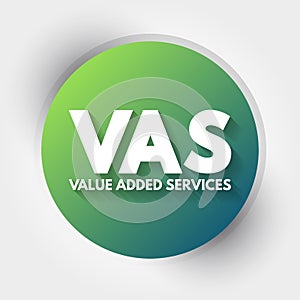 VAS - Value Added Services acronym, business concept background