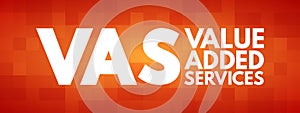 VAS - Value Added Services acronym