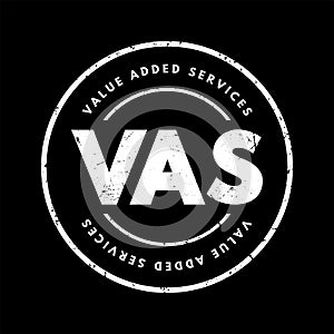 VAS Value-Added Services - popular telecommunications industry term for non-core services, beyond standard voice calls, acronym