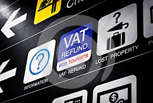 VAT Refund for Tourist Sign on the Information Board in an International Airport.