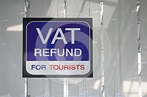 Vat refund for tourists information board sign at international airport