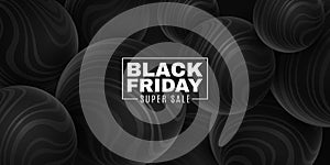 Vector 3d black spheres with wavy striped pattern for Black Friday sale. Geometry design. Bubbles background. Dynamic dark balls.