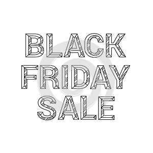 Vector 3D black and white bold beveled phrase `Black friday sale` on white background.