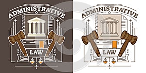 Vector administrative law illustration. Visualization with hammer, courthouse and justice scale. Authority and government symbol.