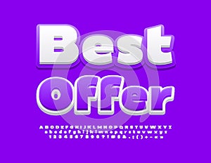 Vector advertising banner Best Offer. White and Violet bright Font. Trendy Alphabet Letters and Numbers set