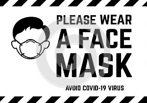 Vector attention sign, please wear a face mask avoid covid-19 virus . warning or caution sign black text on white background.