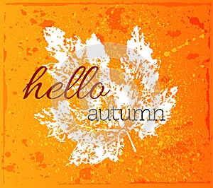 Vector autumn greeting card in grunge style with the inscription.