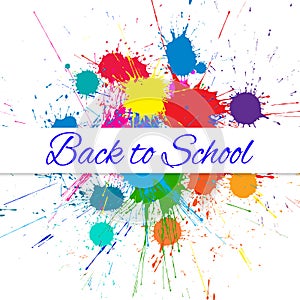 Vector Back to School Banner over Bright Ink Color Blots