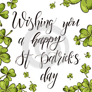 Vector background card lettering. Hand drawn design for St. Patrick`s day. Art greeting for card, poster, brochure.