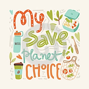 Vector banner with hand drawn elements of zero waste life. No plastic.My save planet choice