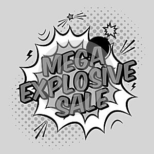 Vector black and white pop art illustration with mega explosive sale discount promotion