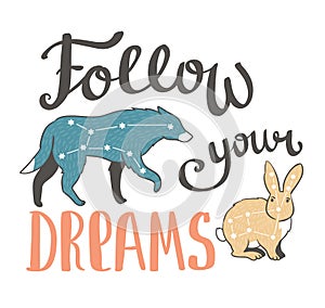 Vector boho print with animals, stars and hand writing phrase - Follow your dreams. Vector fashion design.
