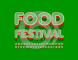 Vector bright flyer Food Festival. Trendy style Alphabet