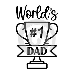 Vector card Worlds number 1 Dad with trophy cup