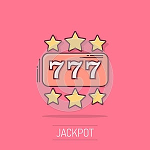 Vector cartoon casino slot machine icon in comic style. 777 jackpot sign illustration pictogram. Casino winner business splash