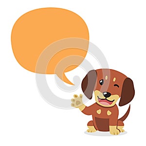 Vector cartoon character dachshund dog with speech bubble