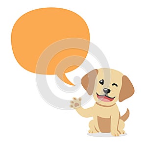 Vector cartoon character labrador retriever dog with speech bubble