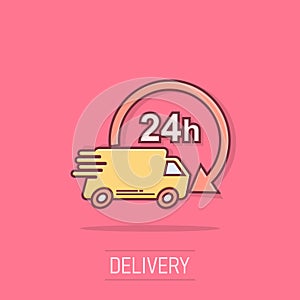 Vector cartoon delivery truck 24h icon in comic style. 24 hours fast delivery service shipping sign illustration pictogram. Car