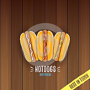 Vector cartoon hotdogs label isolated on wooden table background. Vintage hot dog poster or icon design element