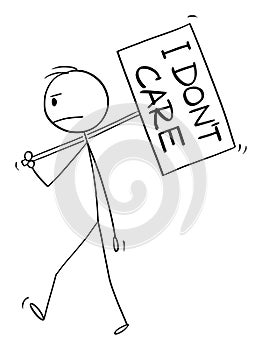 Vector Cartoon Illustration of Frustrated Man or Businessman Walking With I Don`t Care Sign on Pole