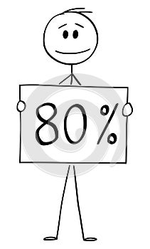 Vector Cartoon Illustration of Man or Businessman Holding 80 or Eighty Percent Sign
