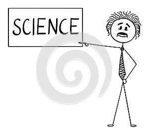 Vector Cartoon Illustration of Scientist or Physicist Pointing at Science Sign