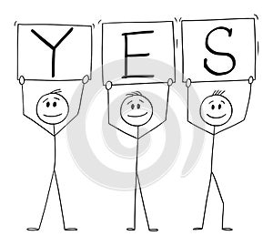 Vector Cartoon Illustration of Three Positive Smiling Men on Demonstration Holding Yes Signs