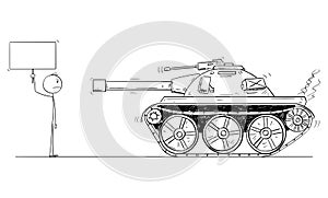 Vector Cartoon Illustration of Brave Unarmed Man Facing Alone the Army Tank and Holding Empty Sign for Your Text photo