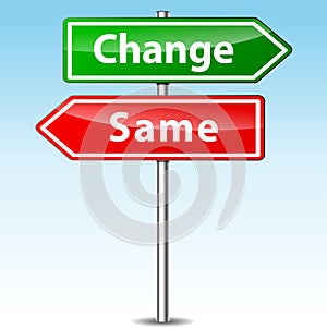 Vector change and same direction sign photo