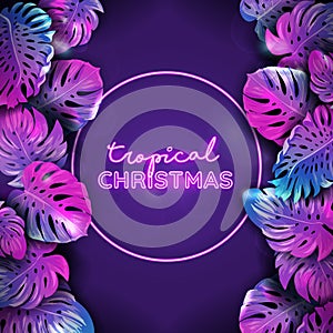 Vector Christmas tropic neon banner, winter beach holidays, monstera palm leaves design, xmas tropical background