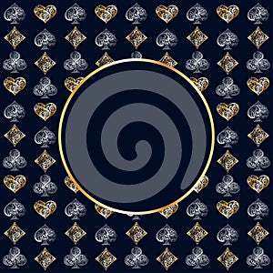 Vector circle frame on background of Playing Card suits symbols pattern. Illustration in golden, silver and black colors