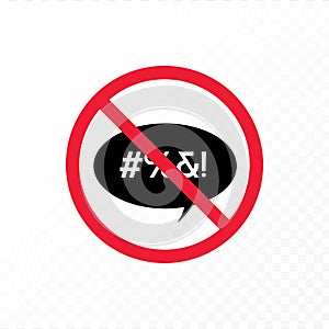 Vector color bad speech language icon illustration. Red crossed out talk bubble stop sign with censored text isolated on