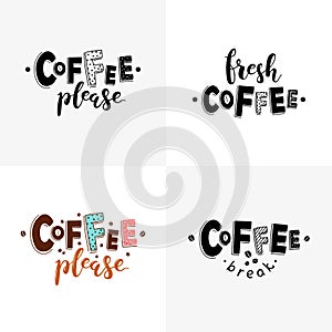 Vector color Hand sketched lettering for cafe, banners, posters. Coffee please, break, fresh. Calligraphy