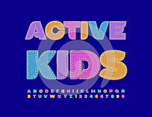 Vector colorful logotype Active Kids with bright Fabric Font. Jeans textured Alphabet Letters, Numbers and Symbols